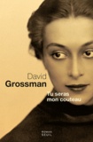 David Grossman - Tu Seras Mon Couteau.