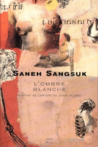 Saneh Sangsuk - L'Ombre Blanche. Portrait De L'Artiste En Jeune Vaurien.