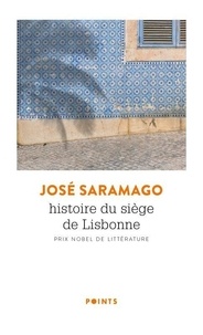 José Saramago - Histoire du siège de Lisbonne.