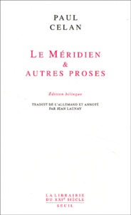 Paul Celan - Le Meridien & Autres Proses. Edition Bilingue.