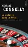 Michael Connelly - Le cadavre dans la Rolls.