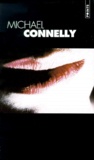 Michael Connelly - Michael Connelly Coffret 3 volumes : Le poète ; La blonde en béton ; La glace noire.