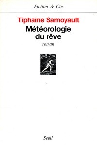 Tiphaine Samoyault - Meteorologie Du Reve.