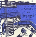 Loustal - Carnet de voyages - 1997-1999.