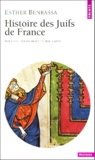 Esther Benbassa - Histoire Des Juifs De France. Edition 2000.
