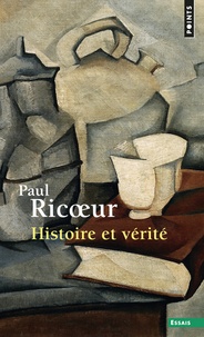 Paul Ricoeur - Histoire et vérité.
