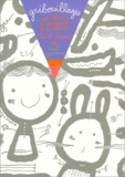 Taro Gomi - Gribouillages. Un Livre A Dessiner Et A Colorier.
