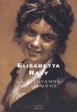 Elisabetta Rasy - La Citoyenne De L'Ombre.