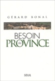 Gérard Bonal - Besoin De Province.