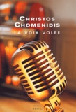 Christos A. Chomenidis - La Voix Volee.