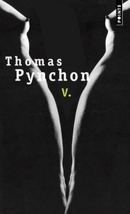 Thomas Pynchon - V..