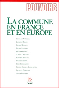  Seuil - Pouvoirs N° 95 : La commune en France et en Europe.