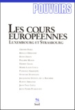  Seuil - Pouvoirs N° 96 : Les cours européennes - Luxembourg et Strasbourg.
