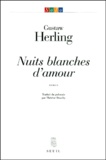 Gustaw Herling - Nuits Blanches D'Amour.