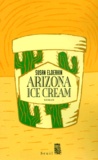 Susan Elderkin - Arizona Ice Cream.