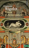 François Rigolot - Poesie Et Renaissance.