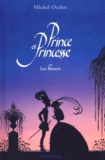 Michel Ocelot - Prince Et Princesse Ou Les Baisers.