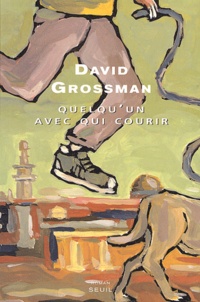 David Grossman - Quelqu'Un Avec Qui Courir.