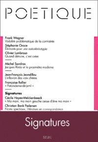  Seuil - Poétique N° 125 : Signatures.