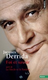 Jacques Derrida - Foi et savoir suivi de Le siècle et le pardon. - Entretien avec Michel Wieviorka.
