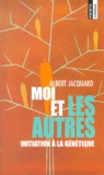 Albert Jacquard - Moi et les autres.
