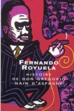 Fernando Royuela - Histoire De Don Gregorio, Nain D'Espagne.