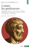  Sextus Empiricus - Contre les professeurs. - Edition bilingue français-grec.