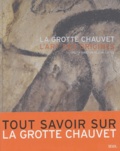 Jean Clottes - La Grotte Chauvet. L'Art Des Origines.