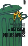 Jean-Jacques Barrère et Christian Roche - Le bêtisier des philosophes.