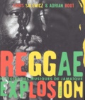 Adrian Boot et Chris Salewicz - Reggae Explosion. Histoire Des Musiques De Jamaique.