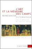  Collectif - Le Genre Humain N° 36  : L'Art Et La Memoire Des Camps. Representer Exterminer.
