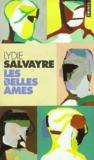 Lydie Salvayre - Les Belles Ames.
