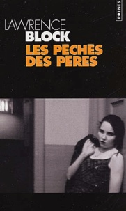 Lawrence Block - Les Peches Des Peres.