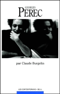 Claude Burgelin - Georges Perec.