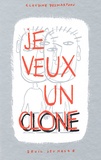 Claudine Desmarteau - Je Veux Un Clone.