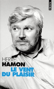 Hervé Hamon - Le Vent Du Plaisir.