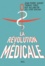 Thomas Tursz et Jean-Pierre Davant - La Revolution Medicale.