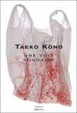 Taeko Kono - Une voix soudaine.