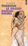 Shashi Tharoor - Le Grand Roman Indien.
