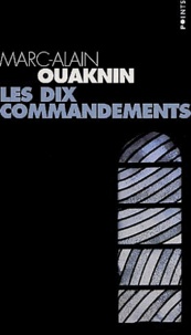 Marc-Alain Ouaknin - Les Dix Commandements.