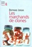 Bertrand Jordan - Les marchands de clones.