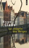 Hugo Claus - Le Chagrin Des Belges.