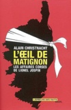 Alain Christnacht - L'oeil de Matignon - Les affaires corses de Lionel Jospin.