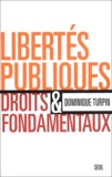 Dominique Turpin - Libertés publiques et droits fondamentaux.