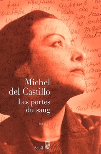 Michel del Castillo - Les Portes Du Sang.