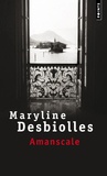 Maryline Desbiolles - Amanscale.