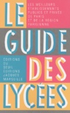 Jacques Marseille - Le guide des lycées.