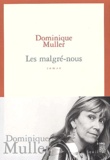 Dominique Muller - Les malgré-nous.