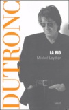 Michel Leydier - Dutronc, la bio.