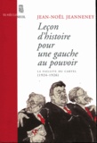 Jean-Noël Jeanneney - Leçon d'histoire pour une gauche au pouvoir - La faillite du Cartel (1924-1926).